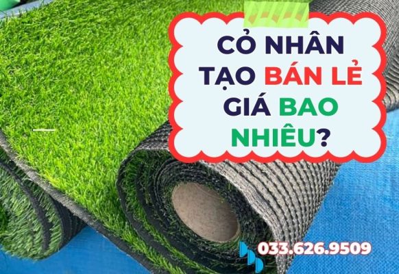 Bảng giá bán lẻ cỏ nhân tạo