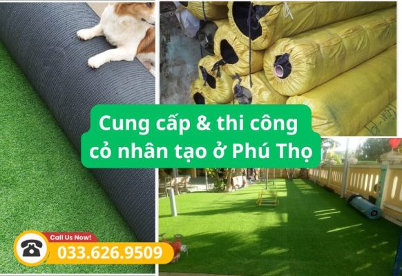 Cung cấp và thi công cỏ nhân tạo Phú Thọ