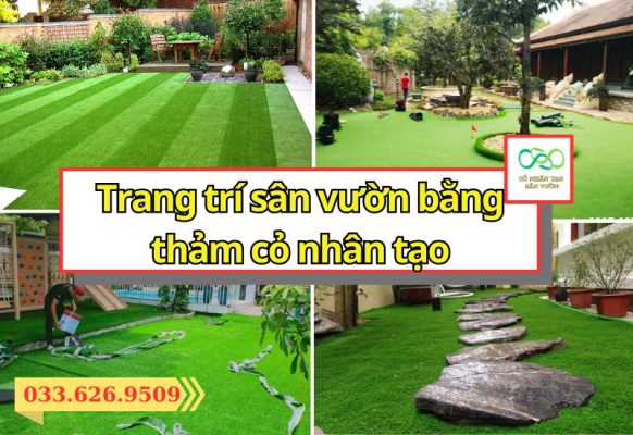 Trang trí sân vườn bằng cỏ nhân tạo