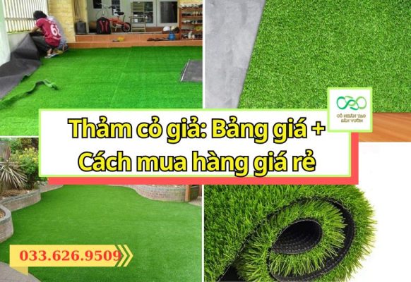 Thảm cỏ giả bảng giá và cách mua hàng tại kho tốt nhất