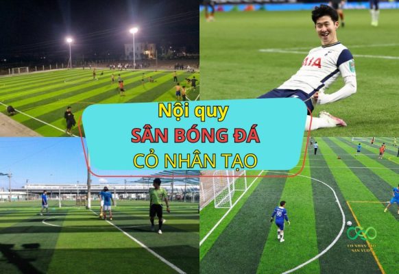 Các nội quy sân bóng đá cỏ nhân tạo