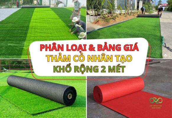 Phân loại và bảng giá thảm cỏ nhân tạo khổ rộng 2 mét