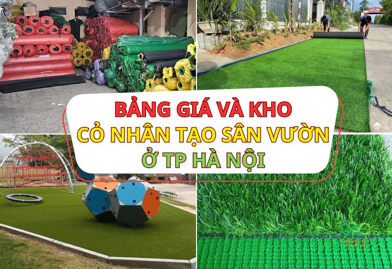 Bảng giá và kho cỏ nhân tạo sân vườn tại Hà Nội