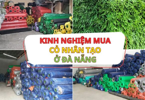 Kinh nghiệm chọn mua cỏ nhân tạo tại Đà Nẵng