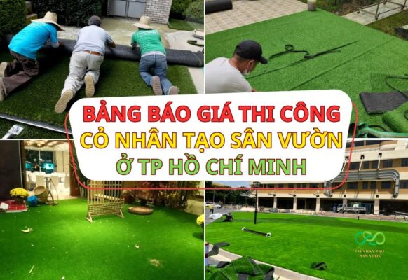 Bảng báo giá thi công thảm cỏ nhân tạo sân vườn tại TPHCM