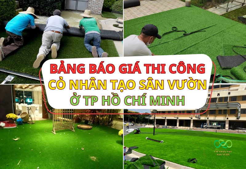 Bảng báo giá thi công thảm cỏ nhân tạo sân vườn tại TPHCM