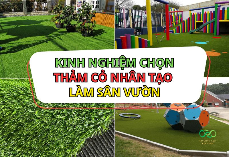 Kinh nghiệm chọn mua cỏ nhân tạo làm sân vườn