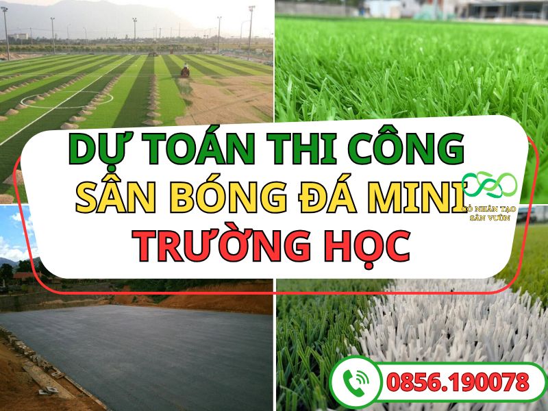 Dự toán thi công sân bóng đá trường mầm non, trường học